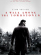 A-walk-among-the-tombstones