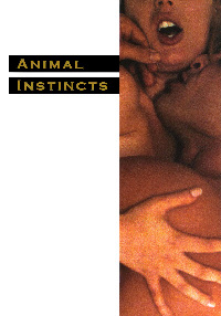 Animal Instincts