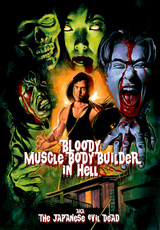 Bloody Muscle Body Builder in Hell