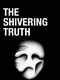 The-shivering-truth