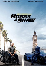 Hobbs and Shaw /Fast & Furious: Hobbs & Shaw