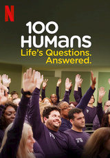 100 Humans: Life's Questions. Answered