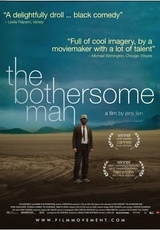 The Bothersome Man