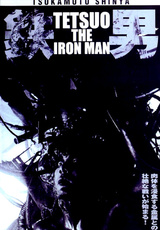 Tetsuo, the Iron Man